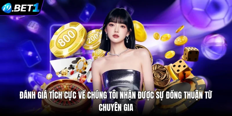 Đánh giá tích cực về chúng tôi  nhận được sự đồng thuận từ chuyên gia